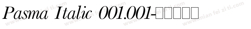 Pasma Italic 001.001字体转换